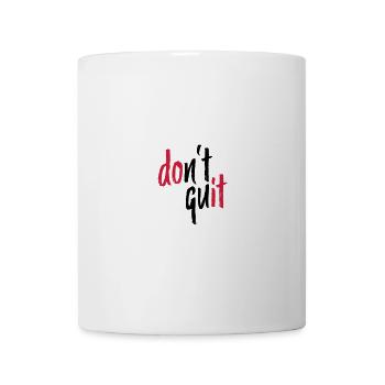 DO NOT QUIT - Do it pumps Fitte Sport - Mug - white - Front