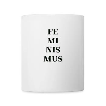 Feminismus Geschenkidee feministisch - Tasse - Weiß - Vorne