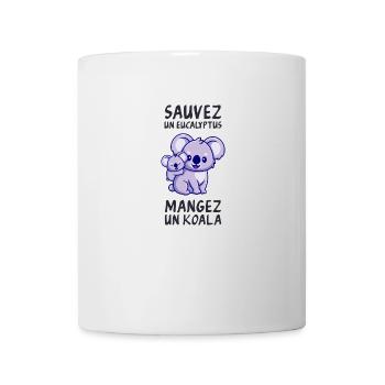Save a eucalyptus, eat a koala. - Mug - white - Front