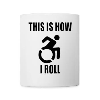 Voici comment je fais rouler mon fauteuil roulant # - Mug blanc - blanc - Devant