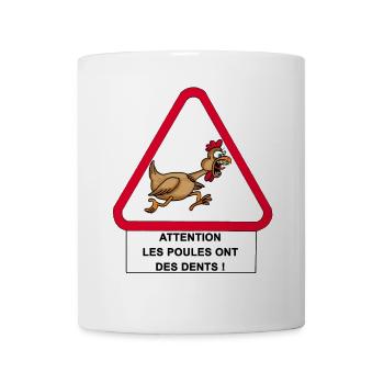 Les poules ont des dents ! - Mug blanc - blanc - Devant