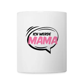 Mama Mutter Baby bekommen Schwangerschaft Kinder - Tasse - Weiß - Vorne