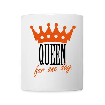 Königin für einen Tag - Tasse - Weiß - Vorne