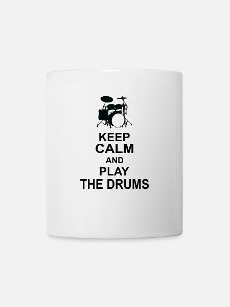 Keep calm and play the Drums - Tasse - Weiß