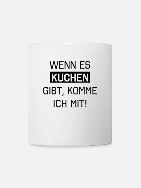 Kuchen Kuchen Kuchen - Tasse - Weiß