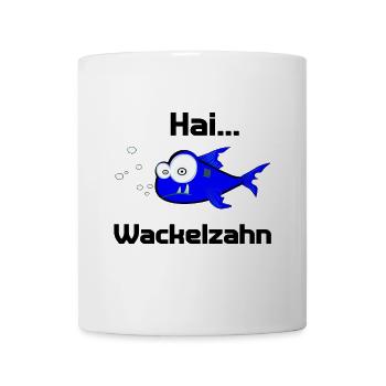 Hai Wackelzahn Zahn Blubberblasen Geschenkidee - Tasse - Weiß - Vorne