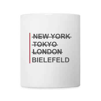 Nicht New York, Tokyo oder London sonder Bielefeld - Tasse - Weiß - Vorne