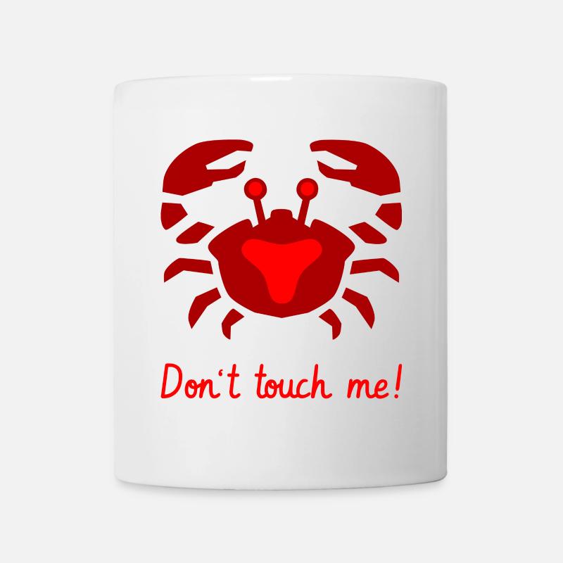 Don't touch me! - Tasse - Weiß