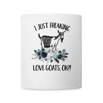 I Just Freaking Love Goats - Mug - white - Front