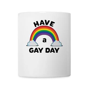 LGBT Have a Gay Day Pride Schwul Homosexuell - Tasse - Weiß - Vorne