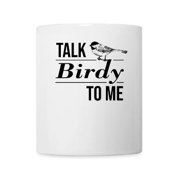 Lustig Talk Birdy Geschenk Bird Nerd Haustier - Tasse - Weiß - Vorne