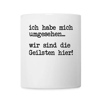 I've looked around we're the hottest here - Mug - white - Front