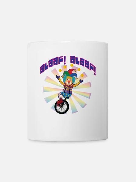 Alaaf Alaaf Clown auf Einrad zu Karneval - Tasse - Weiß