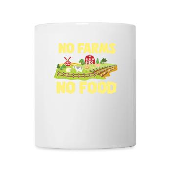 No Farms No Food - Farmer Farmer Gift - Mug - white - Front