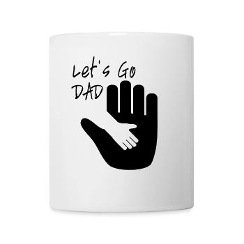 Let's Go DAD - Mug blanc - blanc - Devant