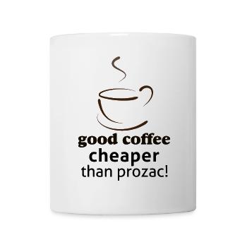 Guter Kaffee billiger als prozac - Tasse - Weiß - Vorne