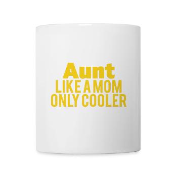 Aunt Like A Mom Only Cooler - Mug - white - Front