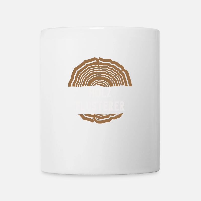 Holz Holz Flüsterer - Tasse - Weiß