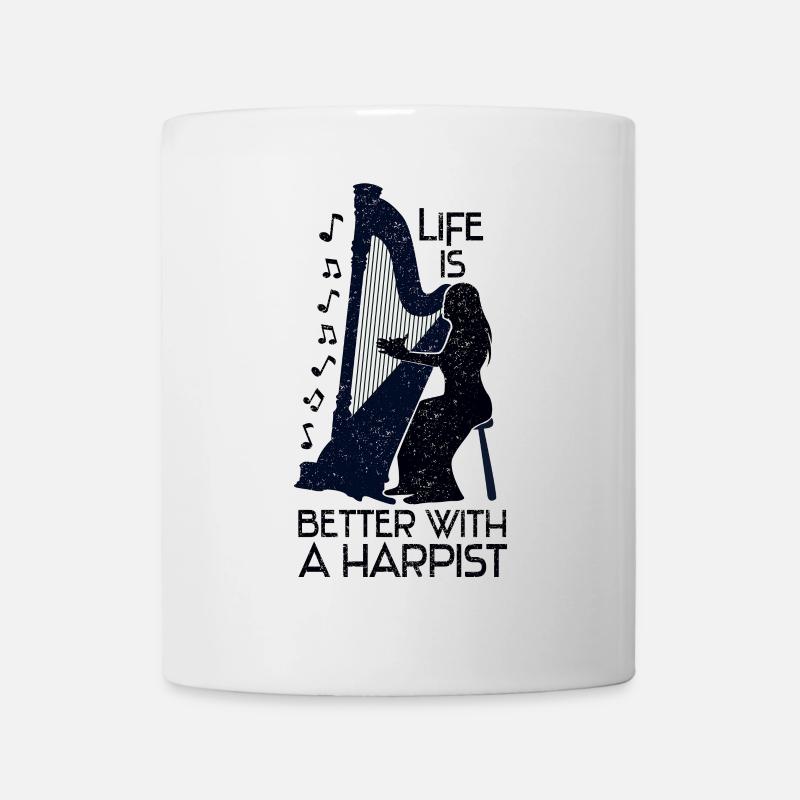 Life is Better with a Harpist - Tasse - Weiß