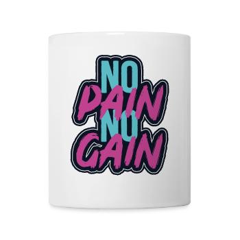No Pain No Gain Gym Motivational Quote - Mug - white - Front