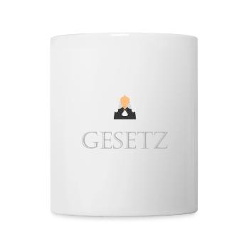 Mein Wille ist Gesetz - Tasse - Weiß - Vorne