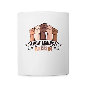 FIGHT AGAINST RACISM - Against Nazis & Racism - Mug - white - Front