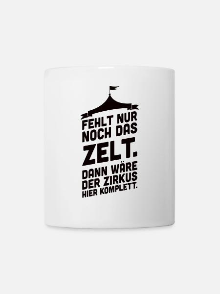 Zirkus Zitat Illustration auf Kleidung - Tasse - Weiß