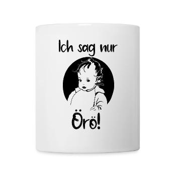 Örö Babysprache lustiger spruch werdende Eltern - Tasse - Weiß - Vorne