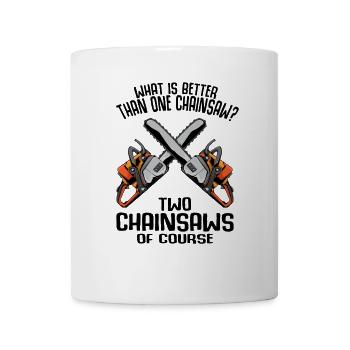 Tronçonneuse Tronçonneuse Scies à bois Cadeau drôle - Mug blanc - blanc - Devant