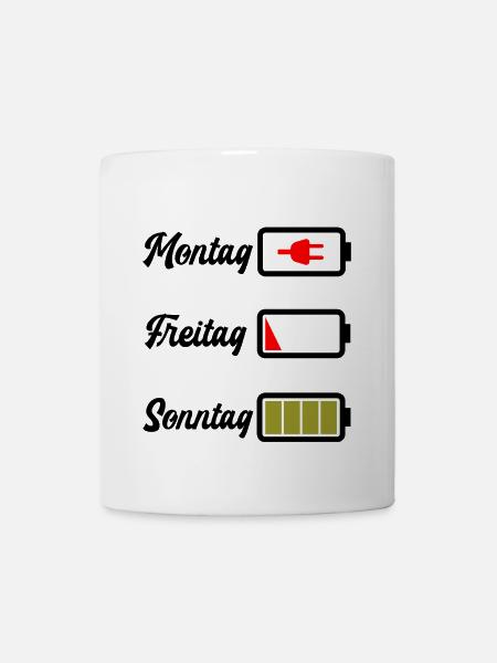 Batterie leer Akku Montag Freitag Sonntag - Tasse - Weiß