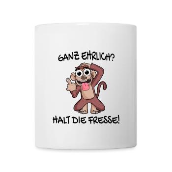 Ganz ehrlich halt die Fresse Affe - Tasse - Weiß - Vorne