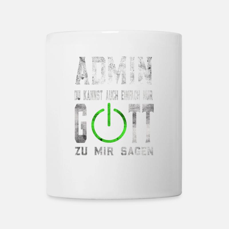 Admin Gott lustiges Administratoren Geschenk - Tasse - Weiß