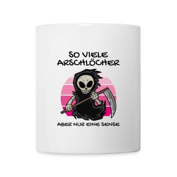 So Viele Arschlöcher Aber Nur Eine Sense - Tasse - Weiß - Vorne