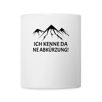 Ich kenne da ne Abkürzung - Tasse - Weiß - Vorne