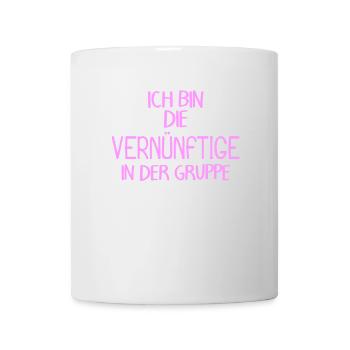 Lustiger Spruch Gruppe - Tasse - Weiß - Vorne