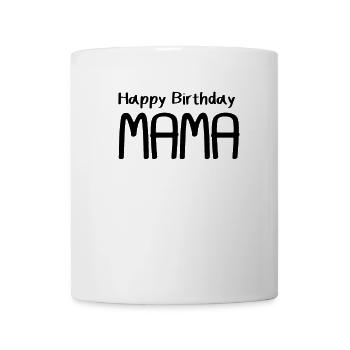 happy birthday Maman Chemise - Mug blanc - blanc - Devant