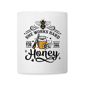 She Works Hard For The Honey Saying - Mug - white - Front