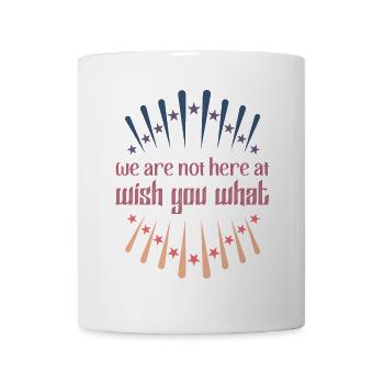 We are not here at wish you what Denglisch Retro - Tasse - Weiß - Vorne
