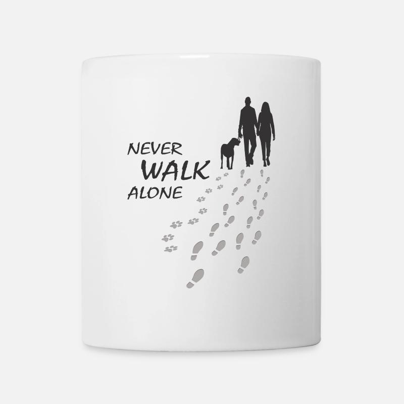 Hund - NEVER WALK ALONE, Mann Frau, Gassi - Tasse - Weiß
