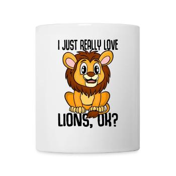 I Just Really Like Lions, Ok? Comic Lion Gift - Mug - white - Front