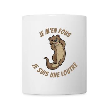 Je M'en Fous, Je Suis Une Loutre - Mug blanc - blanc - Devant