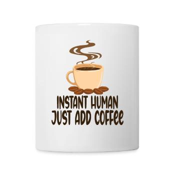 Instant Human Just Add Coffee Cadeaux Café - Mug blanc - blanc - Devant