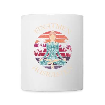 Einatmen Ausrasten Atme Ein Raste Aus Meditation - Tasse - Weiß - Vorne