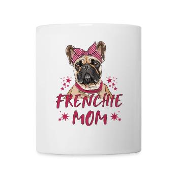 Frenchie Mom French Bulldog Gift - Mug - white - Front