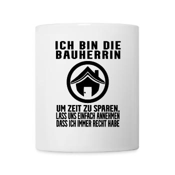 Bauherrin Hausbau Baustelle Richtfest - Tasse - Weiß - Vorne