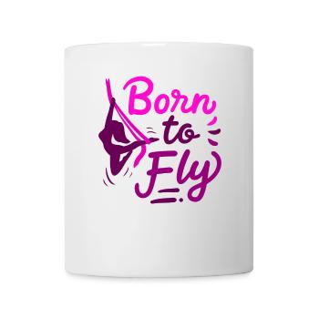 Aerial Yoga Born To Fly Born To Fly Cloth - Mug - white - Front