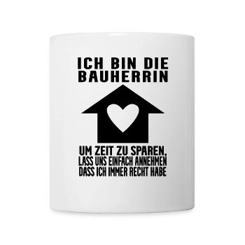 Bauherrin Hausbau Baustelle Richtfest - Tasse - Weiß - Vorne