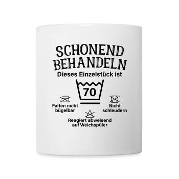 Schonend Behandeln Siebzig Geschenk 70. Geburtstag - Tasse - Weiß - Vorne