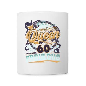 60. Geburtstag 60 Jahre Frauen Damen Queen - Tasse - Weiß - Vorne