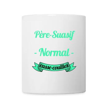 Je suis un Père-Suasif /Humour Papa / humour père - Mug blanc - blanc - Devant